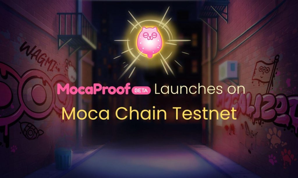 Moca Network Launches MocaProof Beta, The Digital Identity Verification And Reward Platform Moca Network Launches MocaProof Beta, The Digital Identity Verification And Reward Platform