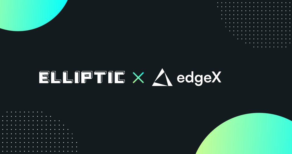 Elliptic supports edgeX compliance coverage powering 24/7 trading infrastructure
