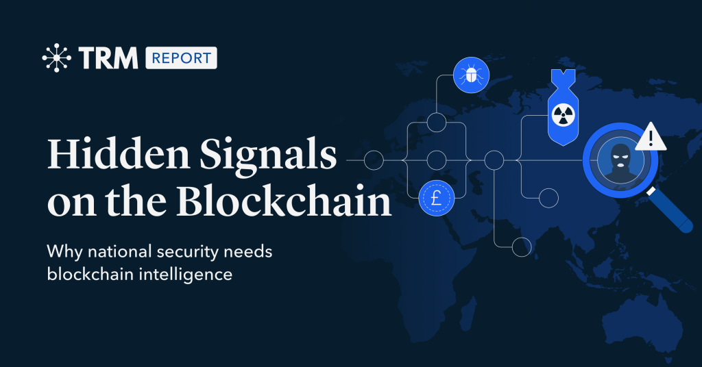 Hidden Signals on the Blockchain: Why National Security Needs Blockchain Intelligence
