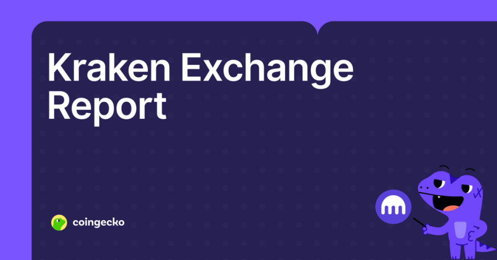 Kraken Exchange Report | CoinGecko