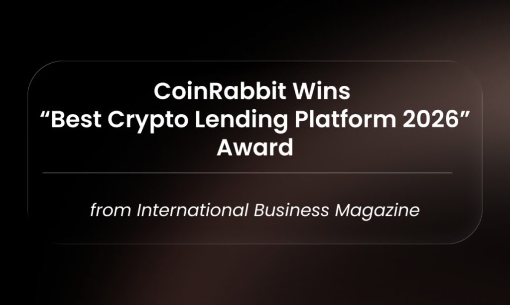 CoinRabbit Wins “Best Crypto Lending Platform 2026” Award from International Business Magazine CoinRabbit Wins “Best Crypto Lending Platform 2026” Award from International Business Magazine